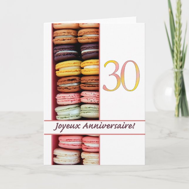 30th French Birthday Macaron-Joyeux Anniversaire! Card (Front)