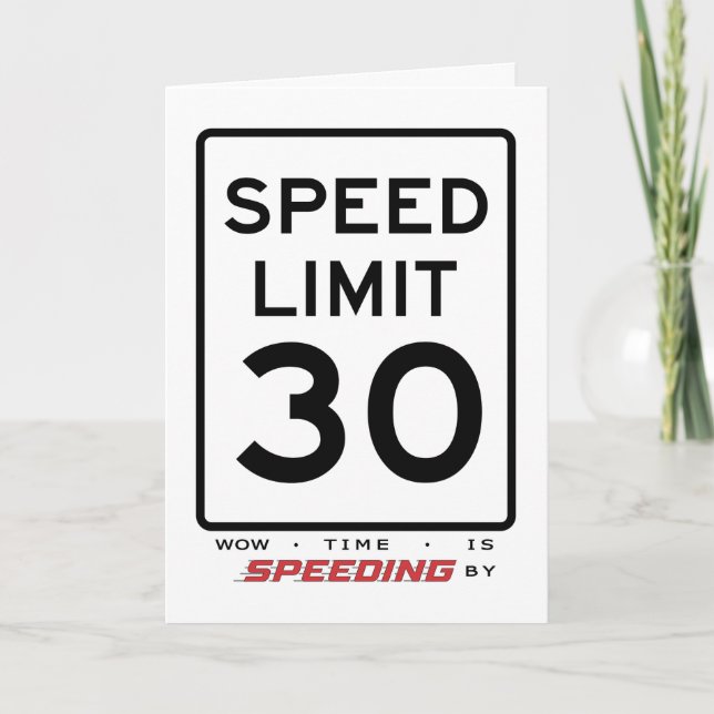 30th Speed Limit Birthday Card (Front)