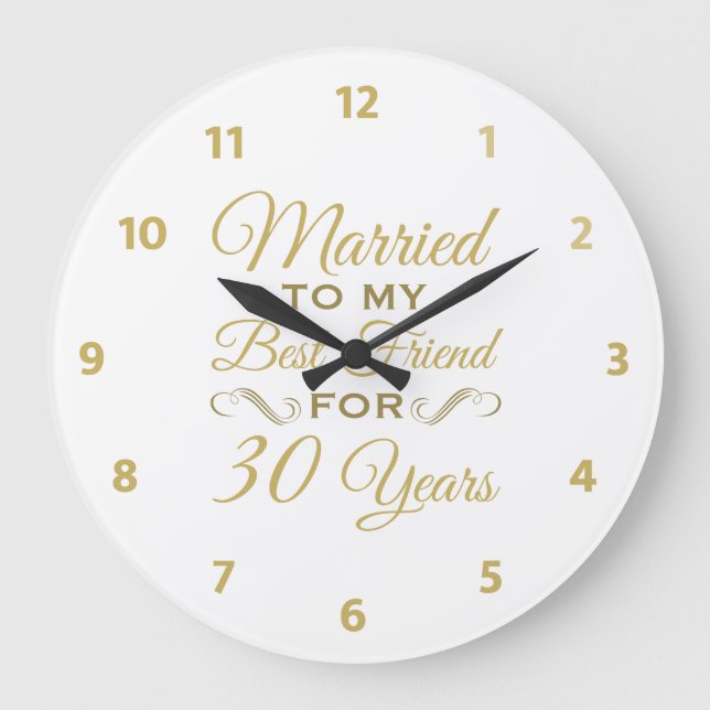30th Wedding Anniversary Best Friend Large Clock (Front)
