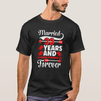 30Th Wedding Anniversary Ideas Couple Anniversary T-Shirt