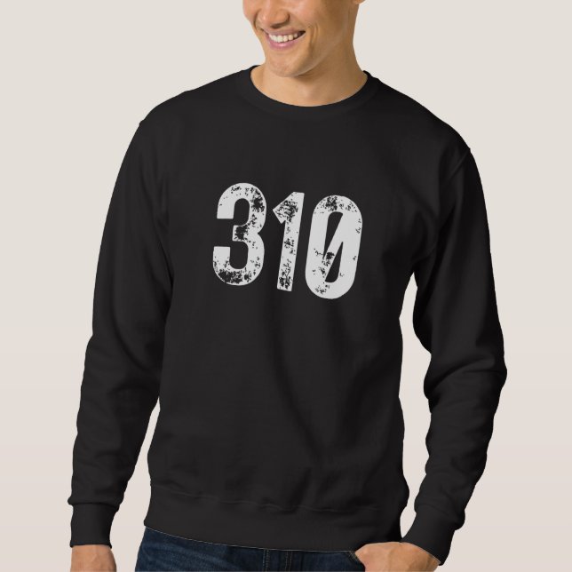 310 Area Code Los Angeles CA Mobile Telephone Area Sweatshirt (Front)