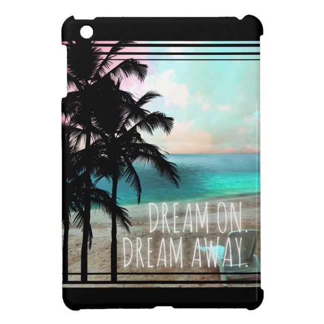 311 Dream On Dream Away Tropical Palm iPad Mini Case (Back)