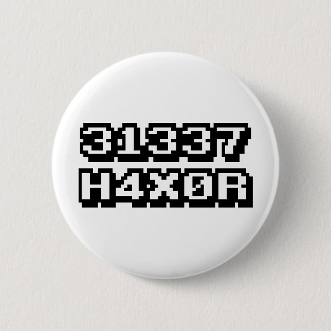 31337 H4X0R 6 CM ROUND BADGE (Front)