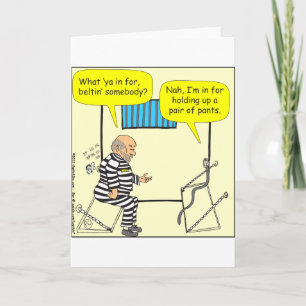 316 Belt in jail cartoon Card