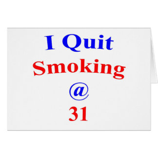31 I Quit Smoking