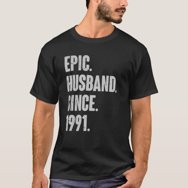 31 Wedding Anniversary For Him   Epic Husband Sinc T-Shirt (Front)