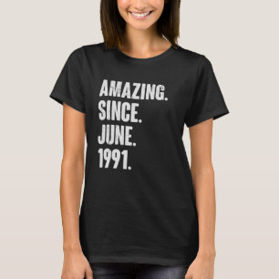 31 Year Old 31st Birthday Amazing Since June 199 T-Shirt
