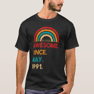31 Year Old Awesome Since May 1991 31st Birthday T-Shirt