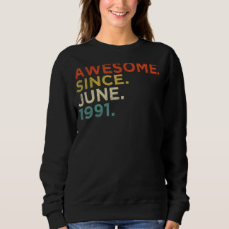 31 Year Old  June 1991  1 Sweatshirt