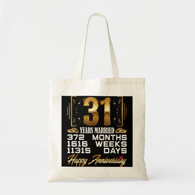 31 Years Married - Funny 31st Wedding Anniversary Tote Bag (Front)