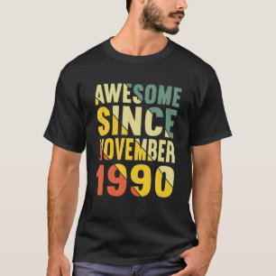 31 Years Old 31St Birthday Awesome Since November T-Shirt