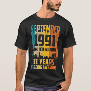 31st Birthday 31 Years Awesome Since September 199 T-Shirt