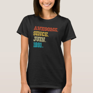 31st Birthday Awesome Since February 1991 31 Year T-Shirt