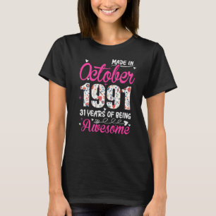 31st Birthday Awesome Since October 1991 Floral Pr T-Shirt