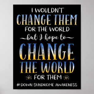 321 Down Syndrome Awareness Gift Advocate Teacher Poster