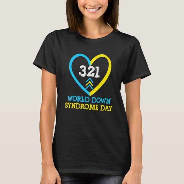 321 World Down Syndrome Awareness Day  Trisomy 21  T-Shirt (Front)