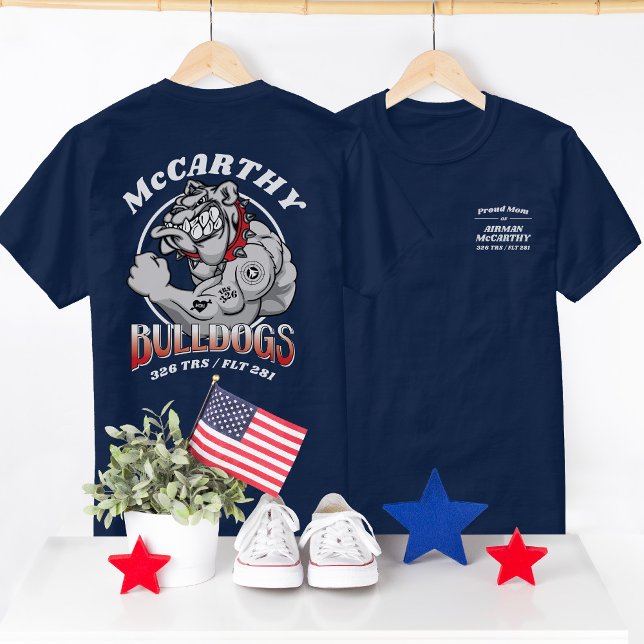326 Bulldogs Air Force Basic Training Graduation T-Shirt (Custom Air Force Basic Military Training BMT Graduation Shirt, 326 Bulldogs Family Shirt, Proud Mom)