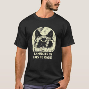 32 Muscles On Ears To Ignore Cat     Kitten Humour T-Shirt