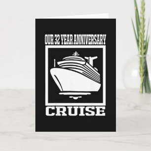 32 Year Anniversary Cruise For Men And Women Card