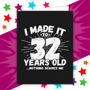 32 Year Old Sarcastic Meme Funny 32nd Birthday Card