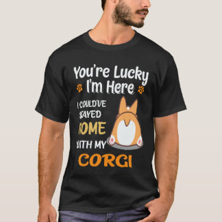32 You Are Lucky Corgi T-Shirt