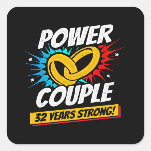 32nd Anniversary Married Couples 32 Years Strong Square Sticker