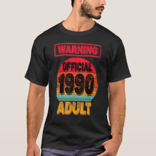 32nd Birtday Born In 1990 Men Women 32yrs Old Adul T-Shirt