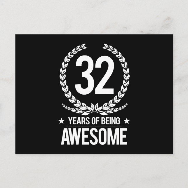32nd Birthday (32 Years Of Being Awesome) Postcard (Front)