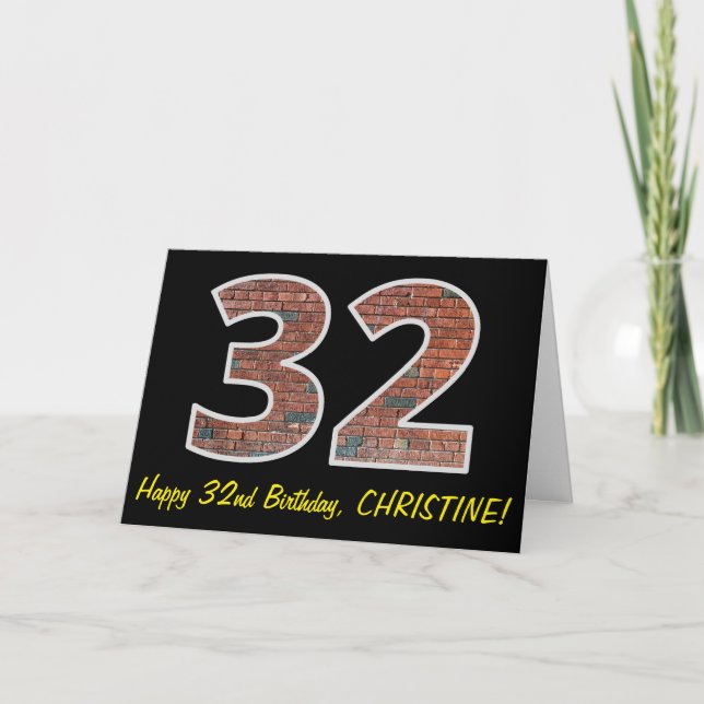 32nd Birthday - Brick Wall Pattern "32" w/ Name Card (Front)