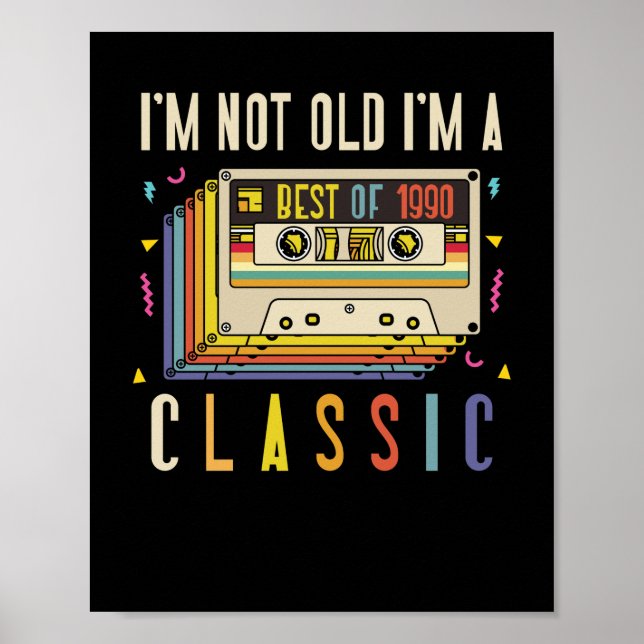 32nd Birthday Decorations I'm Not Old Best Of 1990 (Front)