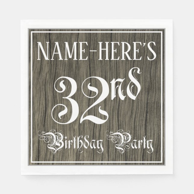 32nd Birthday Party — Fancy Script, Faux Wood Look Napkin (Front)