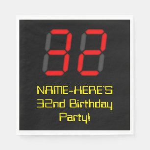 32nd Birthday: Red Digital Clock Style "32" + Name Napkin