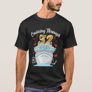 32Nd Cruising Through Wedding Anniversary Cruise C T-Shirt