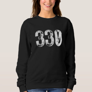 330 Area Code Akron OH Mobile Telephone Area Code  Sweatshirt