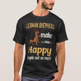 33 German Shepherd Make Me Happy People Not So Muc T-Shirt