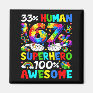 33 Human 67 Superhero Autism Awareness Funny Men Magnet