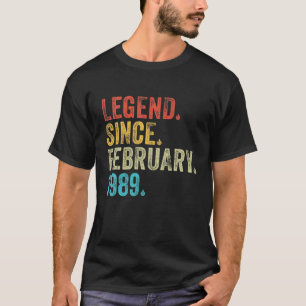 33 Year Old Legend Since February 1989 33Rd Birthd T-Shirt