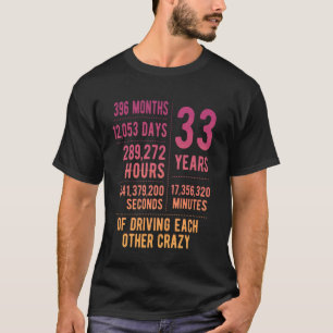 33 Years Married Funny 33rd Wedding Anniversary T-Shirt