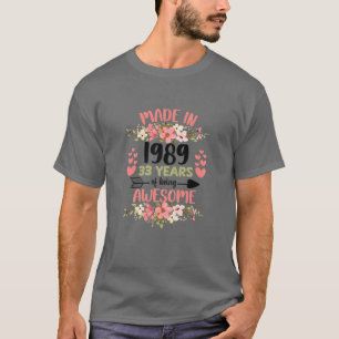 33 Years Old 33Rd Birthday Born In 1989 Women Girl T-Shirt