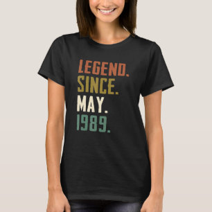 33 Years Old Legend Since May 1989 33rd Birthday T-Shirt