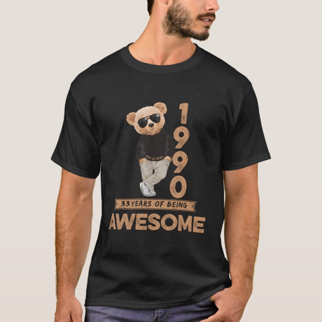 33Rd 1990 Original Awesome Teddy Bear T-Shirt (Front)
