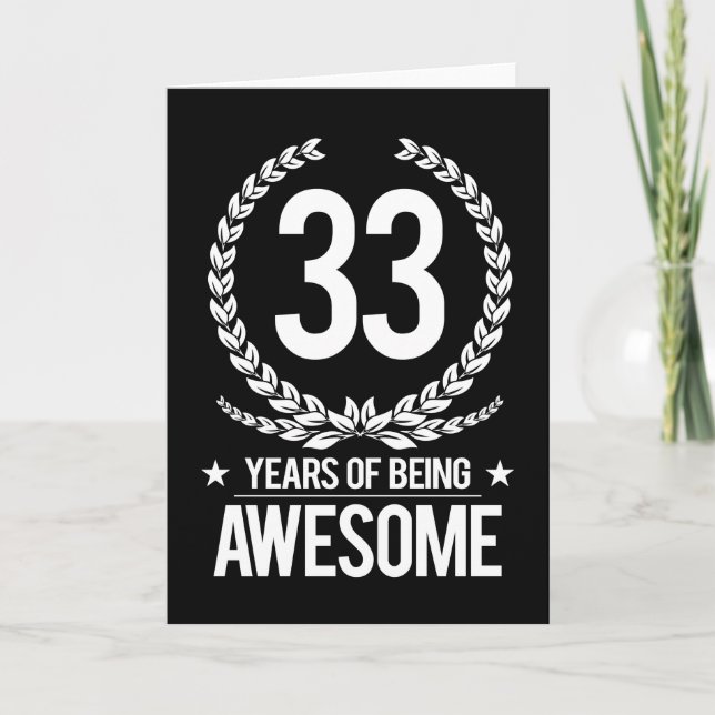 33rd Birthday (33 Years Of Being Awesome) Card (Front)