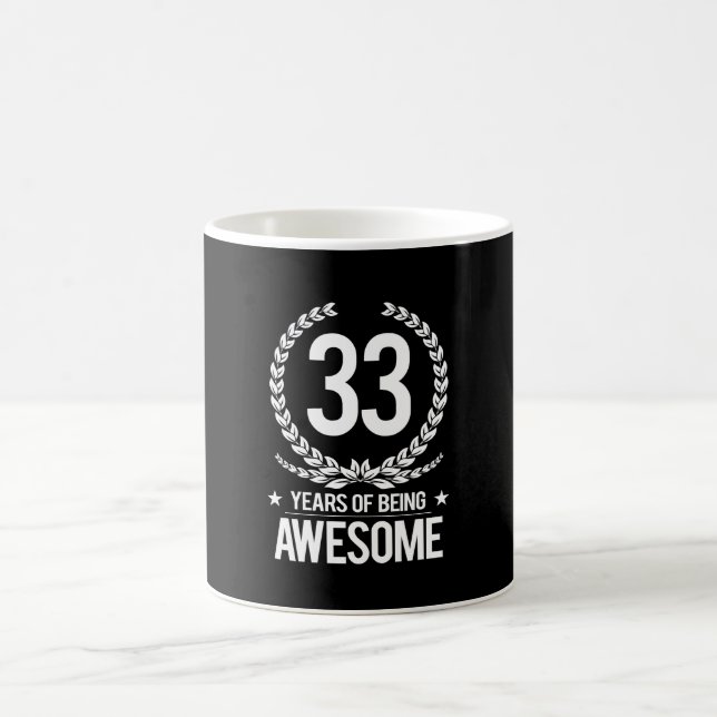 33rd Birthday (33 Years Of Being Awesome) Coffee Mug (Center)