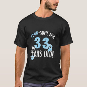 33rd Birthday 33 Years Old Cat Mum Cat Lover Birth T-Shirt