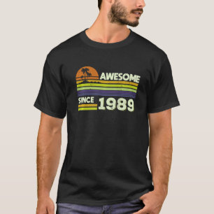 33rd Birthday Men Women Awesome Since 1989 33 Year T-Shirt