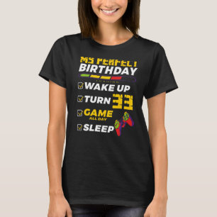 33rd Birthday Party Perfect For Gamer 33 Years Old T-Shirt