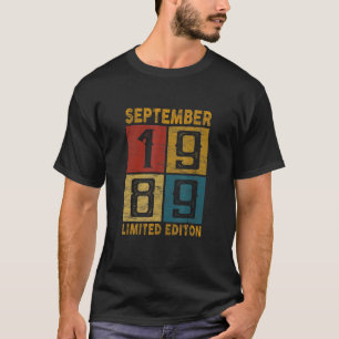 33rd Birthday September 1989 Born In 1989 33 Yrs O T-Shirt