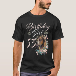 33th Birthday Girl Horse  33 Years Old Bday T-Shirt