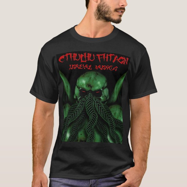 $34.95 Cthulhu Fhtagn T-Shirt (Front)