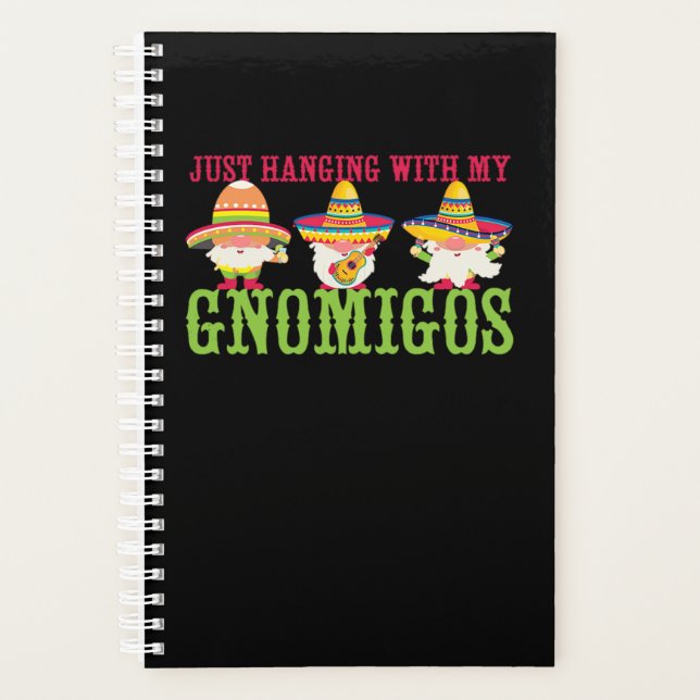 34.Cinco De Mayo Just Hanging With My Gnomigos Gno Planner (Front)